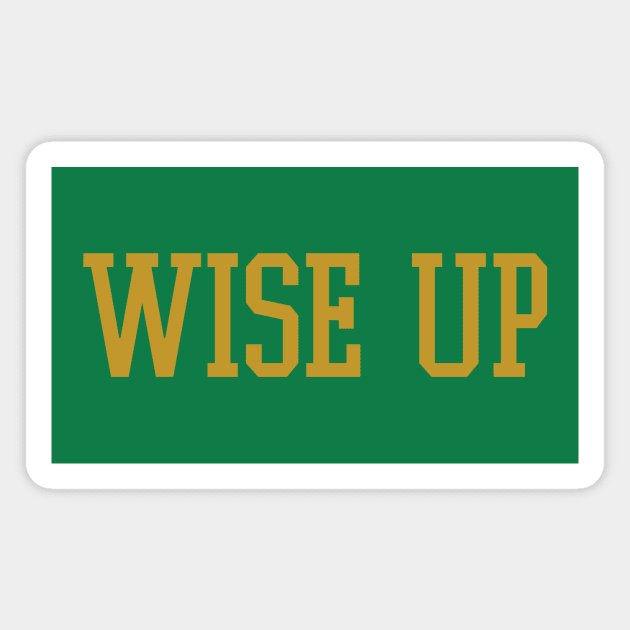 Wise Up Magnet by Heyday Threads